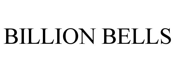 Trademark Logo BILLION BELLS