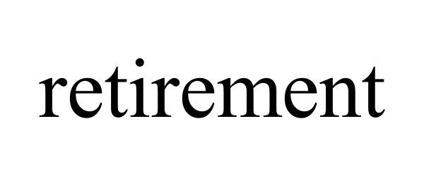 Trademark Logo RETIREMENT