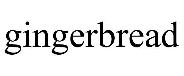 GINGERBREAD