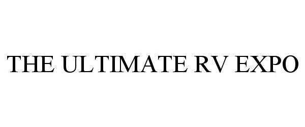  THE ULTIMATE RV EXPO