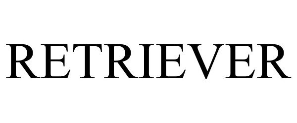 Trademark Logo RETRIEVER