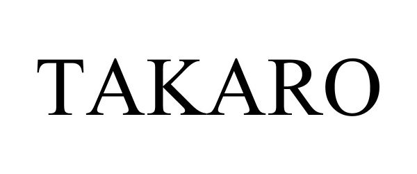 Trademark Logo TAKARO