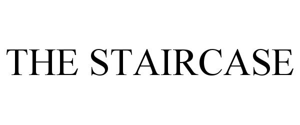 Trademark Logo THE STAIRCASE