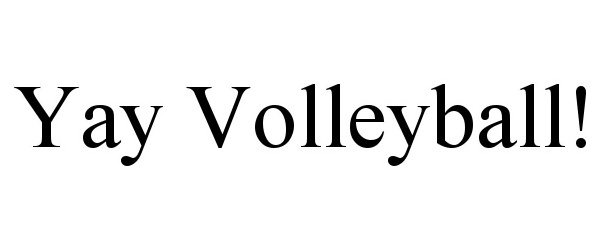  YAY VOLLEYBALL!