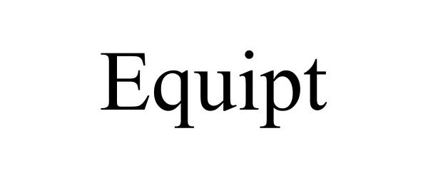 Trademark Logo EQUIPT