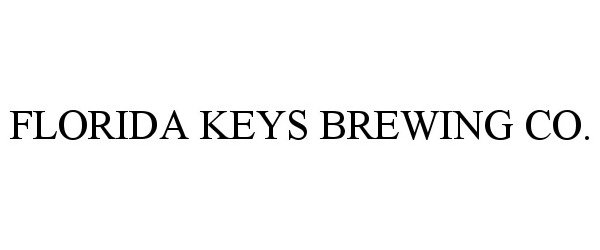 Trademark Logo FLORIDA KEYS BREWING CO.