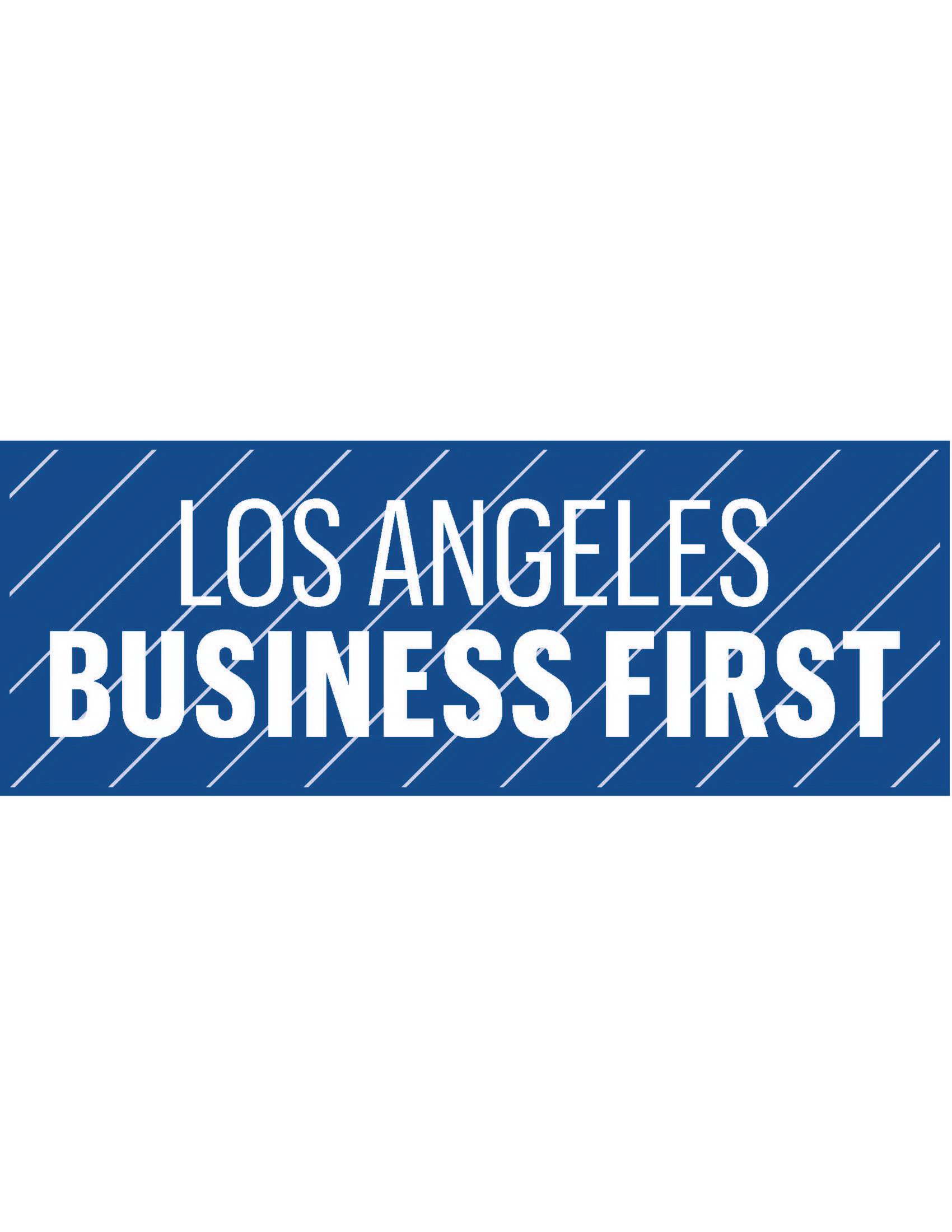LOS ANGELES BUSINESS FIRST
