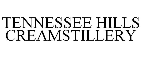  TENNESSEE HILLS CREAMSTILLERY