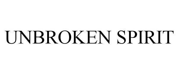 Trademark Logo UNBROKEN SPIRIT