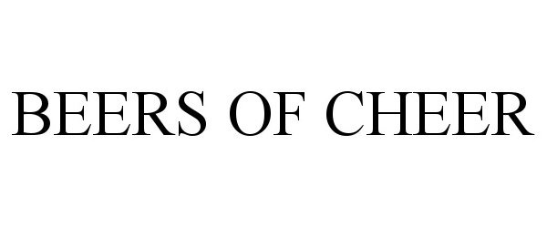 Trademark Logo BEERS OF CHEER