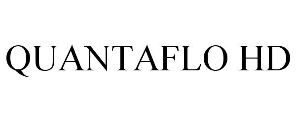 Trademark Logo QUANTAFLO HD