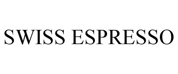 Trademark Logo SWISS ESPRESSO