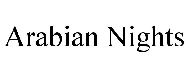 Trademark Logo ARABIAN NIGHTS