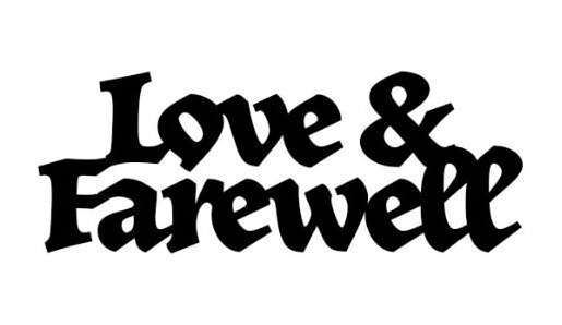 Trademark Logo LOVE & FAREWELL