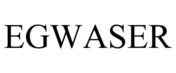 Trademark Logo EGWASER