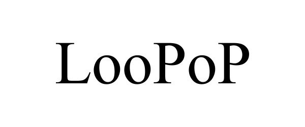 Trademark Logo LOOPOP