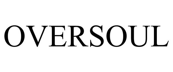 Trademark Logo OVERSOUL