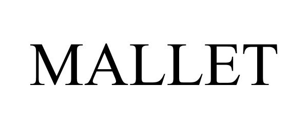 Trademark Logo MALLET