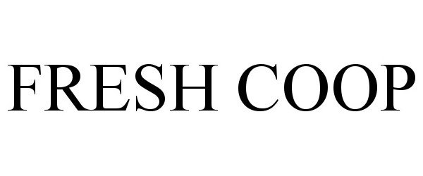 Trademark Logo FRESH COOP