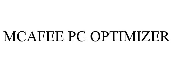 Trademark Logo MCAFEE PC OPTIMIZER