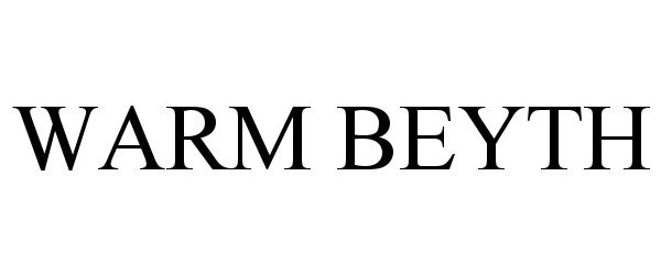 Trademark Logo WARM BEYTH
