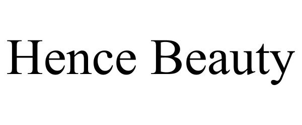 Trademark Logo HENCE BEAUTY