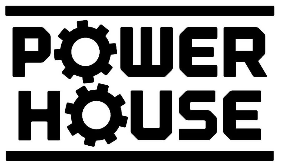 POWER HOUSE