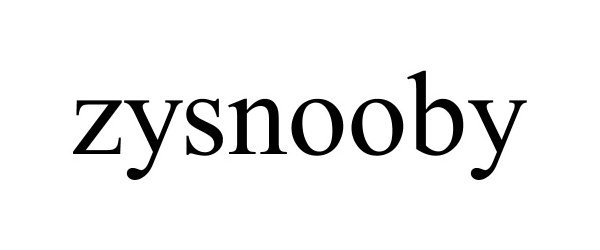  ZYSNOOBY