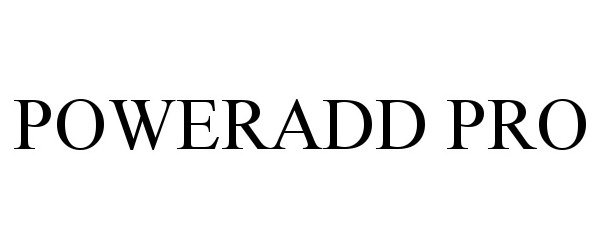 Trademark Logo POWERADD PRO