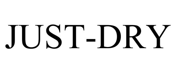 Trademark Logo JUST-DRY