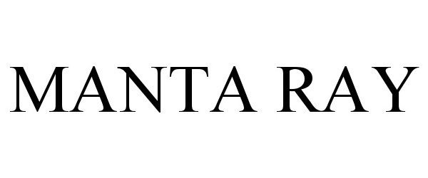 Trademark Logo MANTA RAY