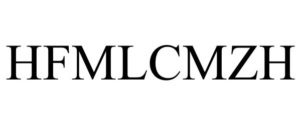 Trademark Logo HFMLCMZH