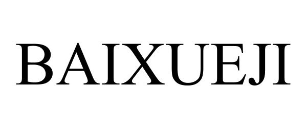 Trademark Logo BAIXUEJI