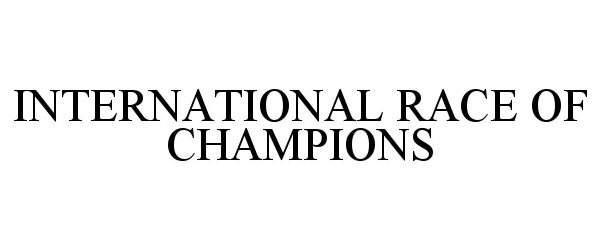 Trademark Logo INTERNATIONAL RACE OF CHAMPIONS