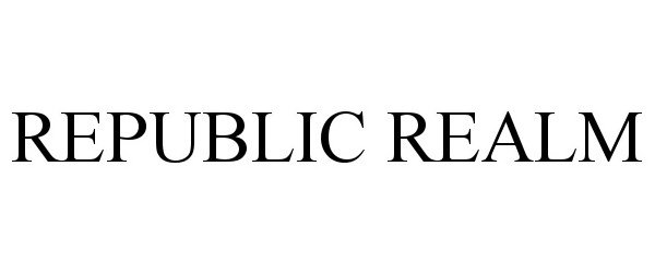 Trademark Logo REPUBLIC REALM