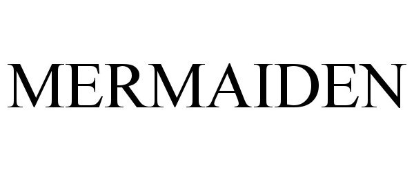 Trademark Logo MERMAIDEN