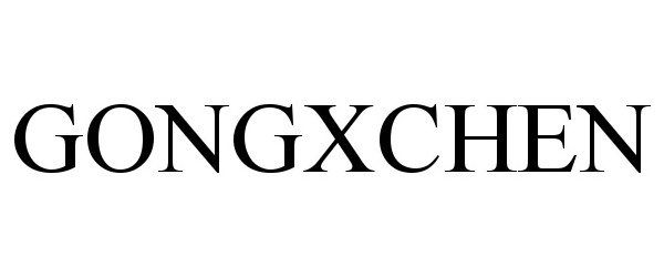 Trademark Logo GONGXCHEN