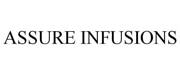  ASSURE INFUSIONS