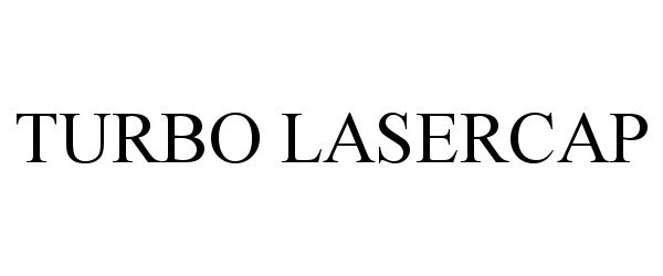 Trademark Logo TURBO LASERCAP