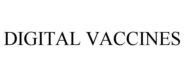 Trademark Logo DIGITAL VACCINES