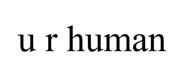Trademark Logo U R HUMAN