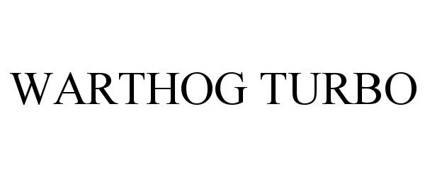 Trademark Logo WARTHOG TURBO