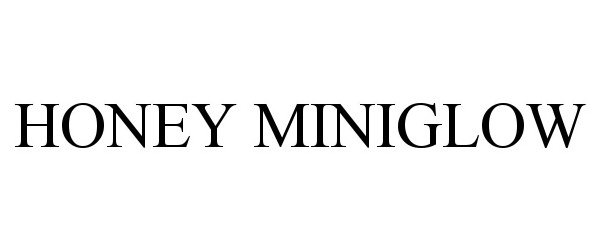 Trademark Logo HONEY MINIGLOW