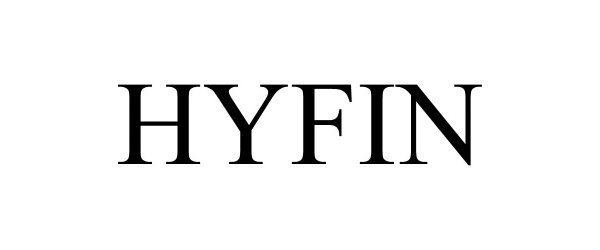 Trademark Logo HYFIN