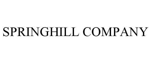  SPRINGHILL COMPANY