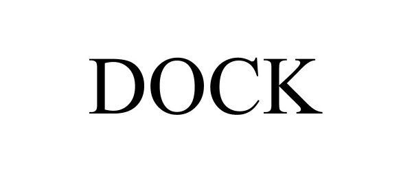 Trademark Logo DOCK