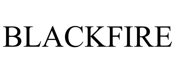 Trademark Logo BLACKFIRE