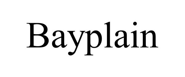 Trademark Logo BAYPLAIN