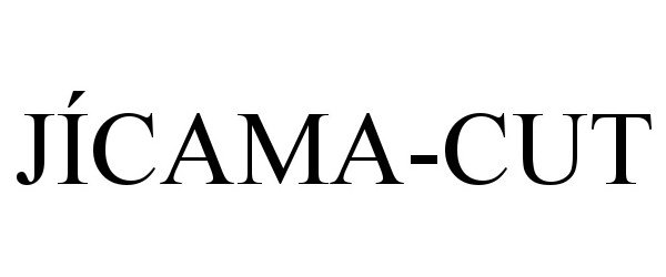 Trademark Logo JÍCAMA-CUT