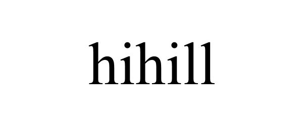 HIHILL